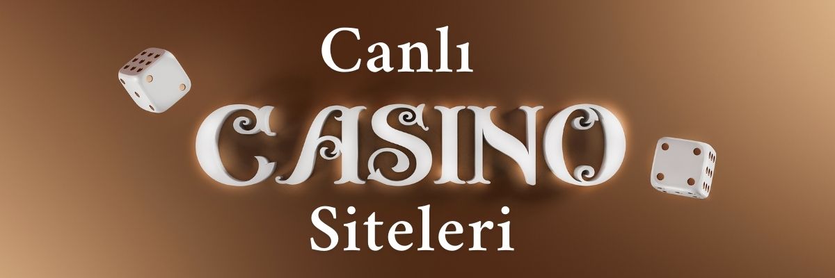 Canlı Casino Siteleri