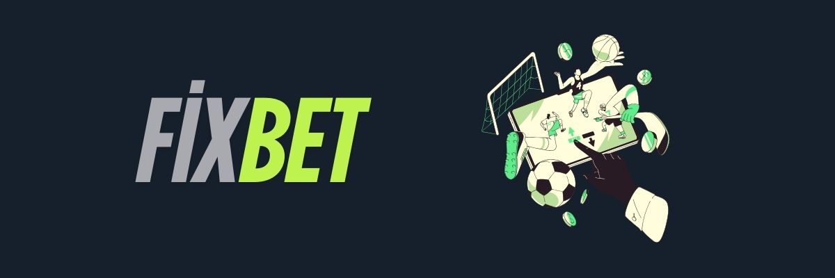 Fixbet Bahis ve Casino Sitesi