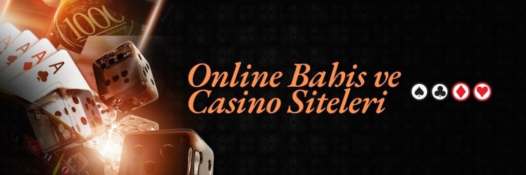 Online Bahis ve Casino Siteleri