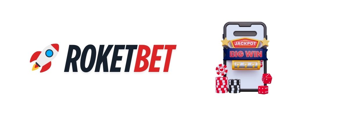 Roketbet Mobil Giriş